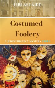 Costumed foolery cover image