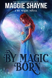 By magic born cover image