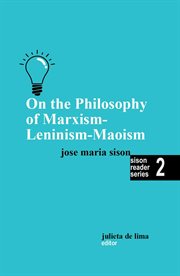 On the philosophy of Marxism-Leninism-Maoism cover image