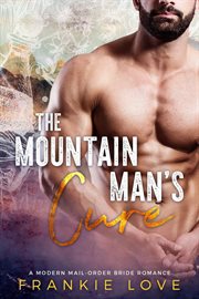 The Mountain Man's Cure cover image