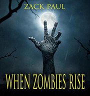 When zombies rise cover image