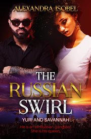 The Russian Swirl : Russian Swirl Romance cover image