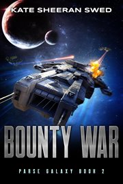 Bounty war: a space opera adventure cover image