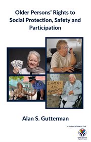 Older persons' rights to social protection, safety and participation cover image
