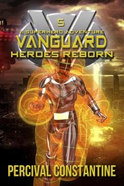 Vanguard: heroes reborn cover image