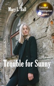 Trouble for sunny cover image