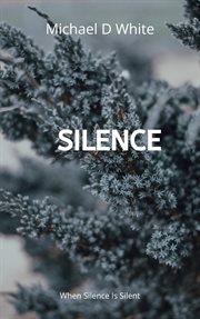 The silence : a novel cover image