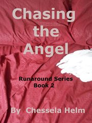 Chasing the Angel : Runaround cover image