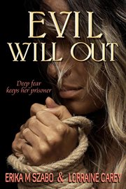 Evil will out cover image