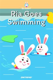 Ria goes swimming cover image