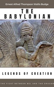 The babylonian legends of creation cover image