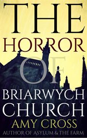 The Horror of Briarwych Church cover image