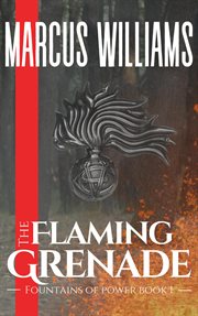 The flaming grenade cover image