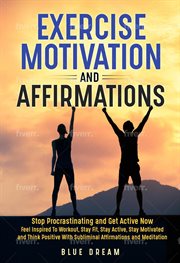 Exercise motivation and affirmations cover image