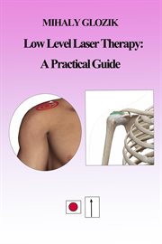 Low Level Laser Therapy : A Practical Guide cover image