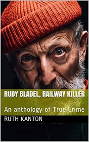 Railway killer rudy bladel cover image