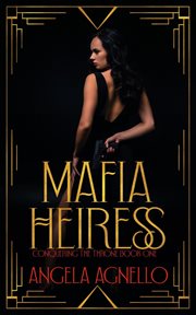 Mafia Heiress : Conquering the Throne cover image
