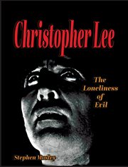Christopher lee: the loneliness of evil cover image