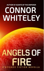 Angels of fire: a science fiction novella cover image