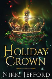 Holiday crown. Royal Conquest Saga, #4 cover image