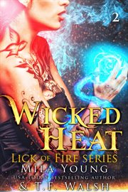 Wicked Heat : Lick of Fire cover image