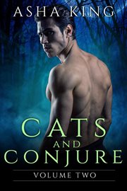 Cats & Conjure Volume Two : Cats & Conjure cover image