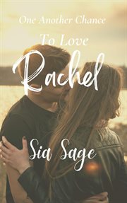 One Another Chance to Love Rachel cover image