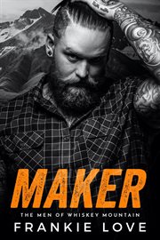 Maker : Men of Whiskey Mountain cover image