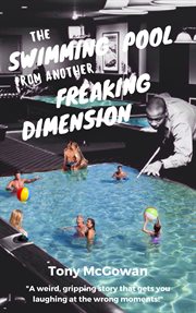 The swimming pool from another freaking dimension cover image