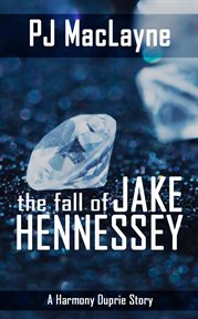 The fall of jake hennessey cover image