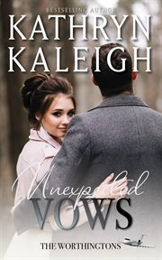 Unexpected Vows : Magnetic North Romance cover image