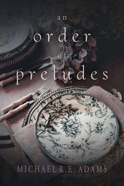 An order of preludes cover image