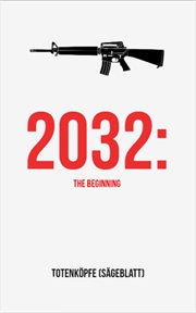 2032: the beginning : The Beginning cover image