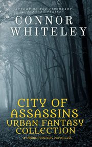 City of assassins urban fantasy collection: 4 urban fantasy novellas cover image
