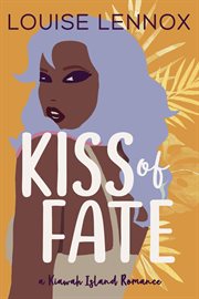 Kiss of fate : a Kiawah Island Christmas romance cover image