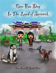 One Fun Day in the Land of Sarawak cover image