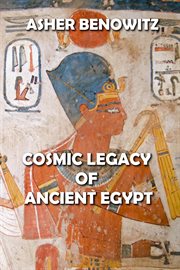 Cosmic legacy of ancient egypt cover image