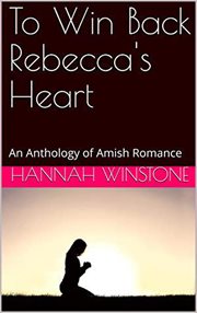 To win back rebecca's heart cover image