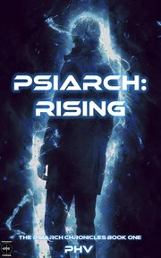 Psiarch: Rising : Rising cover image