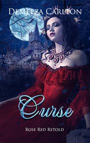 Curse: rose red retold cover image