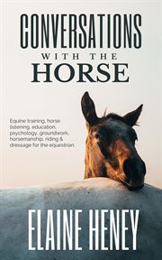Conversations with the horse cover image