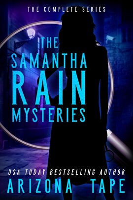 Cover image for The Samantha Rain Mysteries: The Complete Series