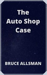 The auto shop case cover image