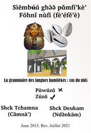 La grammaire des langues bamilékés : cas du nfī (fe'efe'e)) : cas du nufi cover image