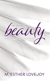 An unnatural beauty cover image
