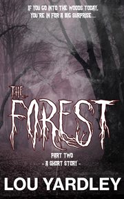 The forest: part two cover image