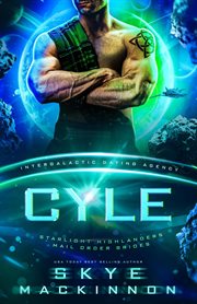 Cyle (intergalactic dating agency) : Starlight Highlanders Mail Order Brides cover image