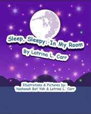 Sleep, sleepy: in my room cover image