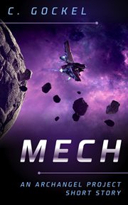 Mech: an archangel project short story cover image