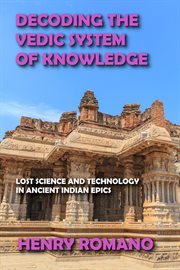 Decoding the vedic system of knowledge cover image